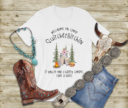 Camp Quitcherbitchin DTF Transfer