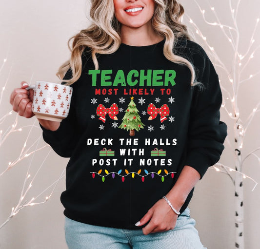 Teacher Most Likely to deck the halls DTF Transfer