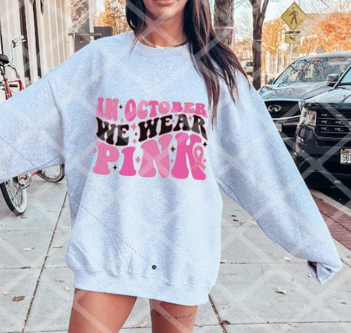 In October We Wear Pink DTF Transfer